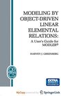 Buchcover Modeling by Object-Driven Linear Elemental Relations: A User's Guide for MODLER©