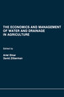 Buchcover The Economics and Management of Water and Drainage in Agriculture