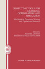 Buchcover Computing Tools for Modeling, Optimization and Simulation