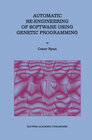 Buchcover Automatic Re-engineering of Software Using Genetic Programming