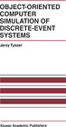 Buchcover Object-Oriented Computer Simulation of Discrete-Event Systems