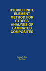 Buchcover Hybrid Finite Element Method for Stress Analysis of Laminated Composites