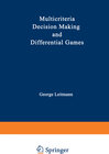 Buchcover Multicriteria Decision Making and Differential Games