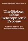 Buchcover The Biology of the Schizophrenic Process