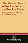 Buchcover The Meson Theory of Nuclear Forces and Nuclear Matter