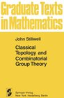 Buchcover Classical Topology and Combinatorial Group Theory (Graduate Texts in Mathematics Book 72) (English Edition)