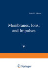 Buchcover Membranes, Ions, and Impulses