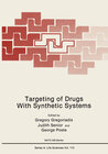 Buchcover Targeting of Drugs With Synthetic Systems