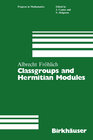 Buchcover Classgroups and Hermitian Modules