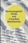 Buchcover Electromagnetic Fields and Circadian Rhythmicity