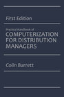 The Practical Handbook of Computerization for Distribution Managers width=