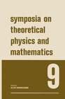Buchcover Symposia on Theoretical Physics and Mathematics 9