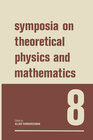 Buchcover Symposia on Theoretical Physics and Mathematics 8