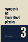 Buchcover Symposia on Theoretical Physics 3