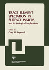 Buchcover Trace Element Speciation in Surface Waters and Its Ecological Implications