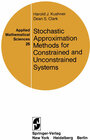 Buchcover Stochastic Approximation Methods for Constrained and Unconstrained Systems