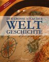 Buchcover Der große Atlas der Weltgeschichte