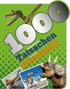 Buchcover 1000 unglaubliche Tatsachen aus der Dinowelt