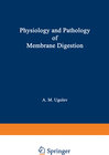 Buchcover Physiology and Pathology of Membrane Digestion