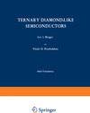Buchcover Ternary Diamond-Like Semiconductors / Troinye Almazopodobnye Poluprovodniki / Тройные Алмазоподобные Полупроволники
