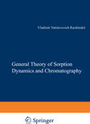 Buchcover The General Theory of Sorption Dynamics and Chromatography