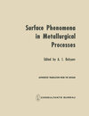 Buchcover Surface Phenomena in Metallurgical Processes