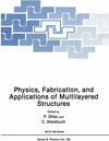 Buchcover Physics, Fabrication, and Applications of Multilayered Structures