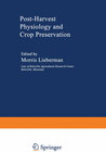 Buchcover Post-Harvest Physiology and Crop Preservation