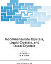 Buchcover Incommensurate Crystals, Liquid Crystals, and Quasi-Crystals