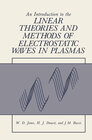 Buchcover An Introduction to the Linear Theories and Methods of Electrostatic Waves in Plasmas