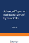 Buchcover Advanced Topics on Radiosensitizers of Hypoxic Cells