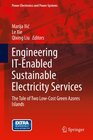 Buchcover Engineering IT-Enabled Sustainable Electricity Services: The Tale of Two Low-Cost Green Azores Islands (Power Electronic