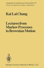 Buchcover Lectures from Markov Processes to Brownian Motion (Grundlehren der mathematischen Wissenschaften Book 249) (English Edit