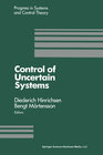 Buchcover Control of Uncertain Systems