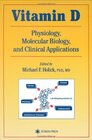Buchcover Vitamin D: Physiology, Molecular Biology, and Clinical Applications (Nutrition and Health) (English Edition)
