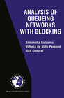 Buchcover Analysis of Queueing Networks with Blocking