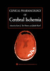 Buchcover Clinical Pharmacology of Cerebral Ischemia