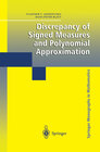 Buchcover Discrepancy of Signed Measures and Polynomial Approximation