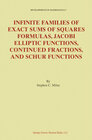 Buchcover Infinite Families of Exact Sums of Squares Formulas, Jacobi Elliptic Functions, Continued Fractions, and Schur Functions
