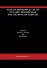 Buchcover Research Perspectives on Dynamic Translinear and Log-Domain Circuits