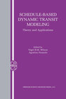 Buchcover Schedule-Based Dynamic Transit Modeling