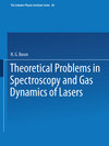 Buchcover Theoretical Problems in the Spectroscopy and Gas Dynamics of Lasers