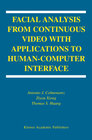 Buchcover Facial Analysis from Continuous Video with Applications to Human-Computer Interface
