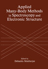 Buchcover Applied Many-Body Methods in Spectroscopy and Electronic Structure