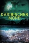Buchcover Karibischer Mond