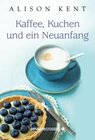 Buchcover Kaffee, Kuchen und ein Neuanfang