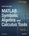 Buchcover MATLAB Symbolic Algebra and Calculus Tools