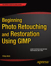 Buchcover Beginning Photo Retouching and Restoration Using GIMP