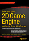 Buchcover Build your own 2D Game Engine and Create Great Web Games