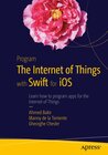 Buchcover Program the Internet of Things with Swift for iOS